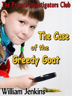 cover image of The Case of the Greedy Goat